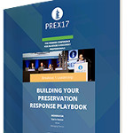 PREX17 Insights on Building a Preservation Game Plan That is Litigation-Ready