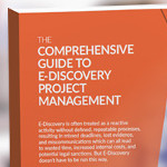 Download: Comprehensive Guide to  E-Discovery Project Management