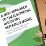 Download: The Electronic Discovery Management Model – An Updated Approach
